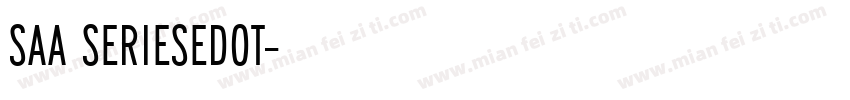 Saa SeriesEDOT字体转换